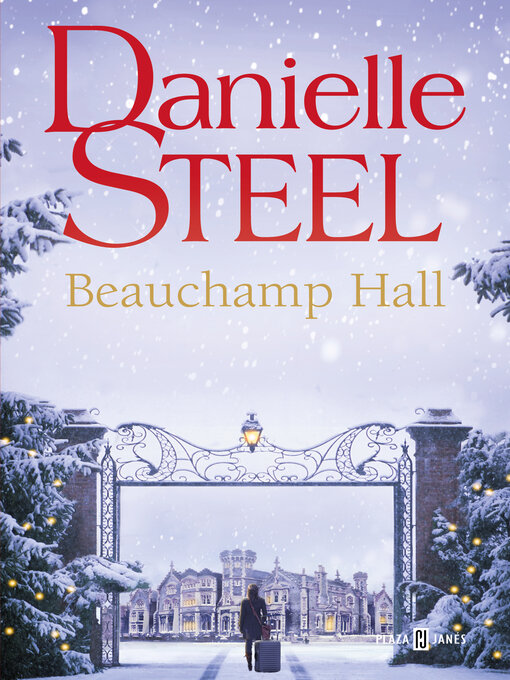 Title details for Beauchamp Hall by Danielle Steel - Available